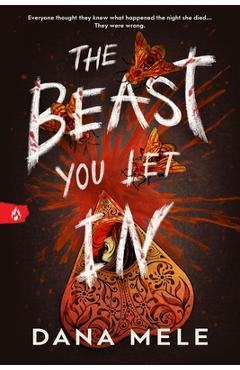 Coperta cărții 'The Beast You Let in - Dana Mele'