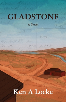 Gladstone - Ken A. Locke