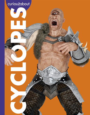 Curious about Cyclopes - Gina Kammer