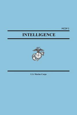 Intelligence (Marine Corps Doctrinal Publication McDp 2) -