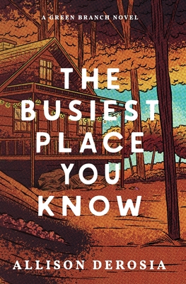 The Busiest Place You Know - Allison Derosia