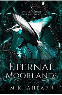 Poza produsului Eternal Moorlands - Mk Ahearn