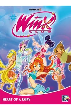 Coperta cărții 'Winx Club Vol. 3: Heart of a Fairy -'