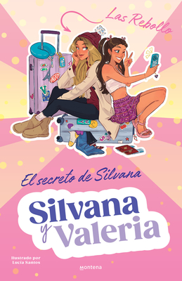El Secreto de Silvana / Silvana's Secret - Silvana Rebollo