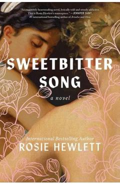 Sweetbitter Song - Rosie Hewlett