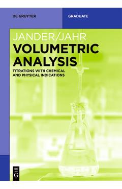 Coperta cărții 'Volumetric Analysis: Titrations with Chemical and Physical Indications - Gerhart Jander'