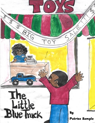 The Little Blue Truck - Ramona Donnelly Kendrick