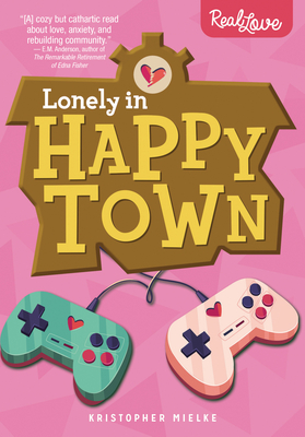 Lonely in Happy Town - Kristopher Mielke