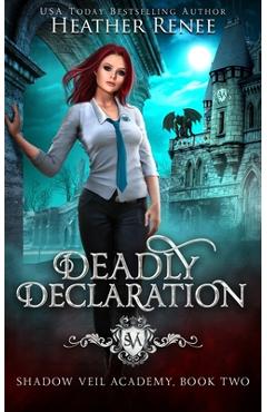 Coperta cărții 'Deadly Declaration - Heather Renee'
