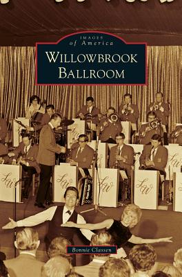 Willowbrook Ballroom - Bonnie Classen