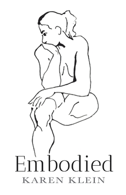 Embodied - Karen Klein