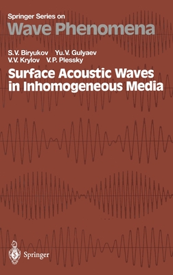 Surface Acoustic Waves in Inhomogeneous Media - S. V. Biriukov