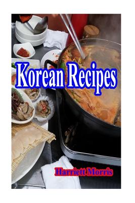 Korean Recipes - Harriett Morris