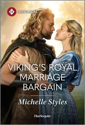 Viking's Royal Marriage Bargain - Michelle Styles