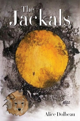 The Jackals - Alice Dolbeau