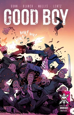 Good Boy: Omnibus One - Garrett Gunn
