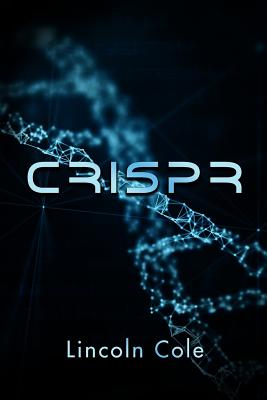 Crispr - Lincoln Cole