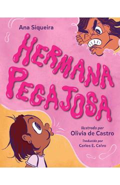 Poza produsului Hermana Pegajosa (Spanish Edition) - Ana Siqueira