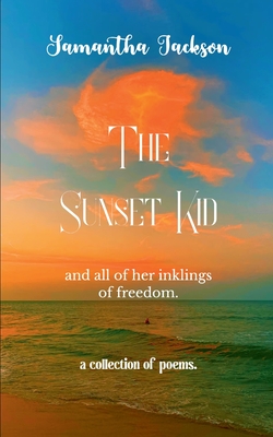 The Sunset Kid - Samantha Jackson