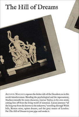 The Hill of Dreams - Arthur Machen