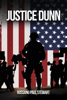 Justice Dunn - Rossano Paul Stewart