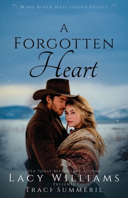 A Forgotten Heart - Lacy Williams