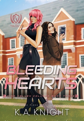 Bleeding Hearts - K. A. Knight