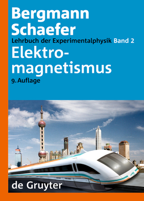 Lehrbuch der Experimentalphysik, Band 2, Elektromagnetismus = Elektromagnetismus - Wilhelm Raith