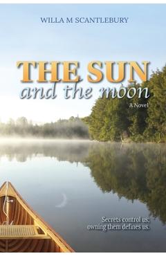 Coperta cărții 'The Sun and the Moon - Willa M. Scantlebury'