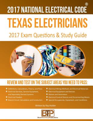 Texas Electricians Practice Exams and Study Guide - Brown Technical Publications