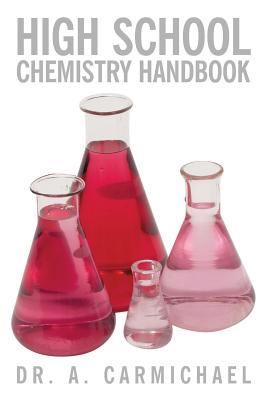 Coperta cărții 'High School Chemistry Handbook - A. Carmichael'