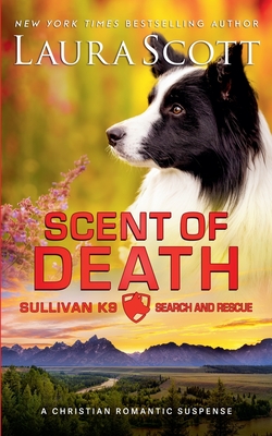 Scent of Death - Laura Scott