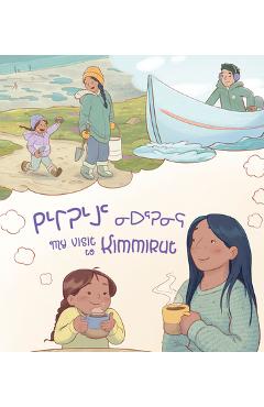 Coperta cărții 'My Visit to Kimmirut - Monica Ittusardjuat'