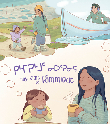 My Visit to Kimmirut - Monica Ittusardjuat