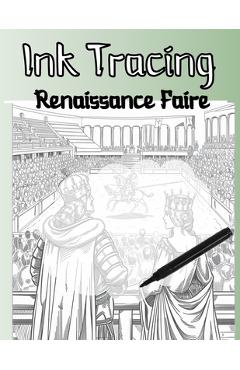 Poza produsului Ink Tracing Renaissance Faire - Michelle Libby