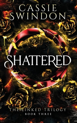 Shattered - Cassie Swindon