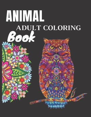 Animal Adult Coloring Book: 80 Pages of Animal Coloring size 8.5