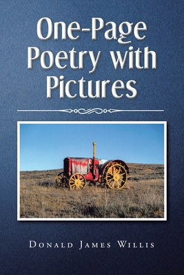 One-Page Poetry with Pictures - Donald James Willis