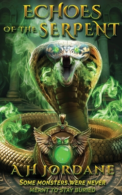Echoes of the Serpent - A. H. Jordane