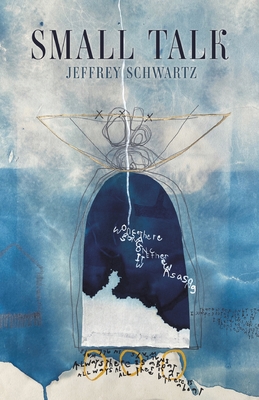 Small Talk - Jeffrey Schwartz