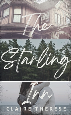 The Starling Inn - Claire Therese