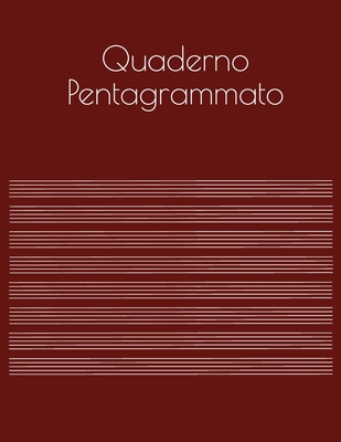 Quaderno Pentagrammato: Quaderno Musicale, Formato Grande 21,59 x 27,94 cm, 100 pagine, 17 pentagrammi per pagina. - Musica Che Passione