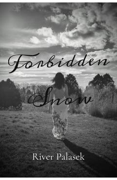 Coperta cărții 'Forbidden Snow - River R. Palasek'
