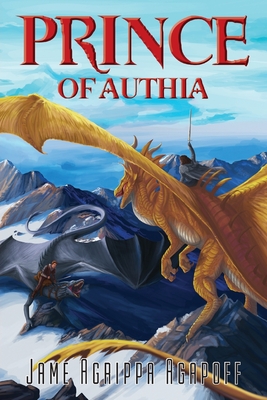 Prince of Authia: Book II, The Dragons of Apenninus - Jame Agrippa Agapoff