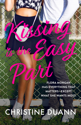 Kissing Is the Easy Part - Christine Duann