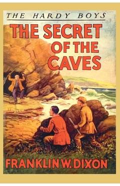 Poza produsului The Hardy Boys: The Secret of the Caves (Book 7) - Franklin W. Dixon