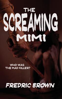 The Screaming Mimi - Fredric Brown