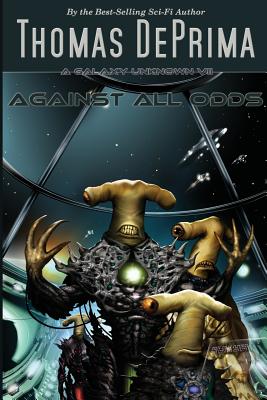 Against All Odds: AGU Series - Book 7 - Thomas J. Deprima