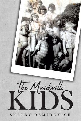 The Maidsville Kids - Shelby Demidovich