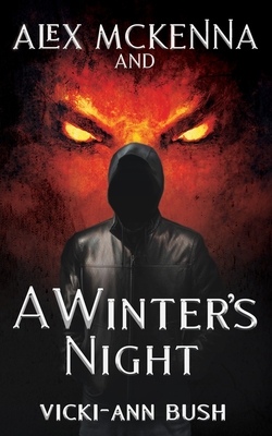 Alex McKenna and a Winter's Night - Vicki-ann Bush